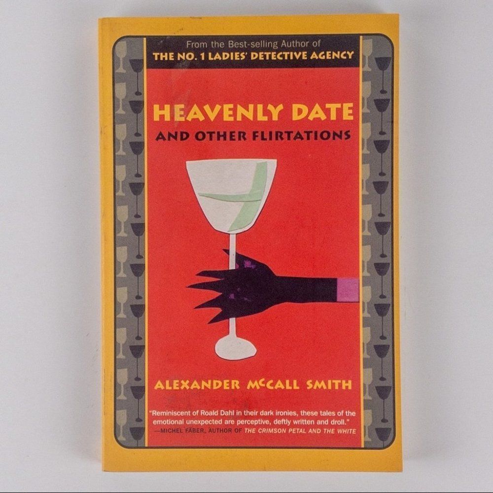 2/$25 - Heavenly Date and other Flirtations by Alexander McCall Smith